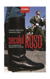 Secolul roşu. De la revoluţia bolşevică la Putin - Paperback brosat - Vladimir Fedorovski, Alexandre Adler - Corint