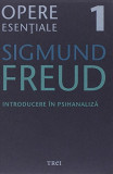 Cumpara ieftin Freud Opere Esentiale Vol. 1 Introducere In Psihanaliza, Sigmund Freud - Editura Trei