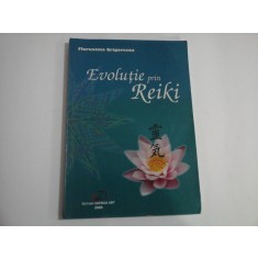 EVOLUTIE PRIN REIKI - FLORENTINA GRIGORESCU