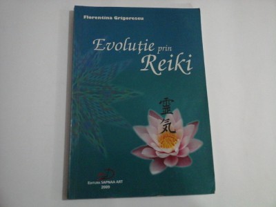 EVOLUTIE PRIN REIKI - FLORENTINA GRIGORESCU foto