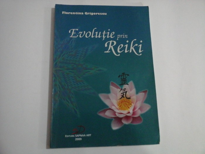 EVOLUTIE PRIN REIKI - FLORENTINA GRIGORESCU