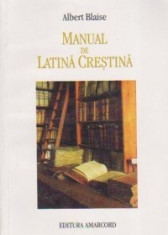 Manual de latina crestina - Albert Blaise foto