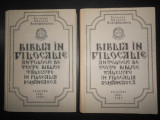 Episcop Calinic - Biblia in Filocalie. Antologie de texte biblice... 2 volume