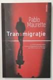 TRANSMIGRATIE de PABLO MAURETTE , 2024
