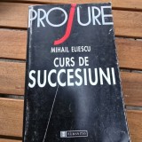 CURS DE SUCCESIUNI de MIHAIL ELIESCU