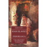 Padureanca - Ioan Slavici