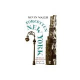 Forgotten New York: Views of a Lost Metropolis