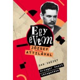 Egy &eacute;vem J&oacute;zsef Attil&aacute;val