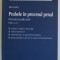 PROBELE IN PROCESUL PENAL , PRACTICA JUDICIARA de IULIA CIOLCA , 2011 , PREZINTA SUBLINIERI *