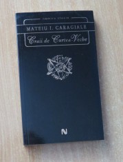 Craii de Curtea Veche - Mateiu I. Caragiale (editie rara de buzunar) foto