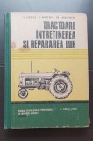 Tractoare. &Icirc;ntreținerea și repararea lor. Manual pentru școlile profesionale de mecanici agricoli - E. C&icirc;rstea, I. Mihățoiu, Gr. Caraciugiuc