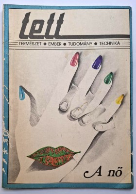 TETT folyoirat - Termeszet Ember Tudomany Technika * A HET melleklete * 4/1982 foto
