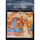 Art and Religion in Thera. Reconstructing a Bronze Age Society - Nanno Marinatos (I66)