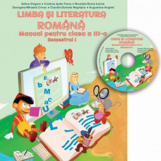 Limba și literatura română. Manual pentru clasa a III-a, Semestrul I - Paperback brosat - Adina Grigore - Ars Libri