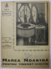 MAREA NOASTRA PENTRU TINERET , ORGANUL DE PROPAGANDA PENTRU TINERET AL &#039; LIGII NAVALE ROMANE &#039; , ANUL VIII , NR. 9 , IANUARIE , 1940