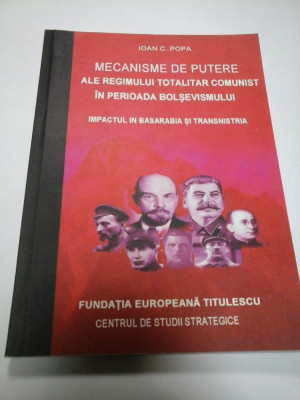 MECANISME DE PUTERE ALE REGIMULUI TOTALITAR COMUNIST IN PERIOADA BOLSEVISMULUI - I.C.POPA foto