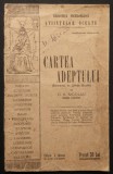 Rara C.K Nicolau 1927 CARTEA ADEPTULUI  &ndash; ELEMENTE de STIINTE OCULTE. Magnetism Fahirism Telepatie Spiritism Magie Tarot Semnatura astrala Rabdomancie