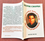 Vindecarea sufletului de frica si suferinta - Deepak Chopra