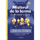 Gasca Puisorilor. Vol. 4 - Misterul de la ferma - Doreen Cronin, Galaxia Copiilor