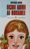 Ochii Aurii ai Roxanei - Costache Anton, Editura Albatros 1972, Carte Copii, Povesti, Limba Romana, 195 Pagini