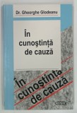 IN CUNOSTINTA DE CAUZA de GHEORGHE GLODEANU , 2003 , DEDICATIE*
