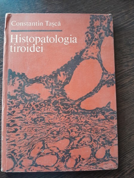 HISTOPATOLOGIA TIROIDEI , CONSTANTIN TASCA