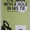 THE MAN WITH A HOLE IN HIS TIE by ALEX BODEA , 100 VISUAL SNOTES ON BERLIN , 2020