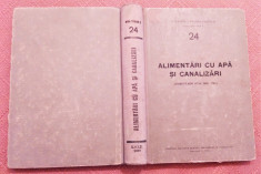 Alimentari Cu Apa Si Canalizari (Comentarii STAS 1949-1961) - Seria Tehnica A 24 foto