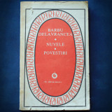 Cumpara ieftin Barbu Delavrancea - Nuvele si Povestiri - Carte Beletristica