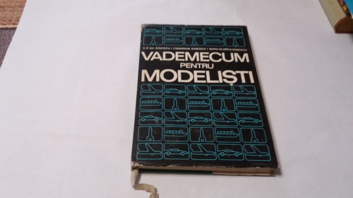 ILIE GH. IONESCU - VADEMECUM PENTRU MODELISTI ( AEROMODELE,NAVOMODELE ) , 1983