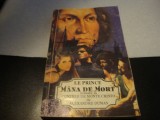 Le Prince - Mana de mort, Alta editura