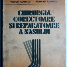 Chirurgia corectoare si reparatoare a nasului - Victor Florescu