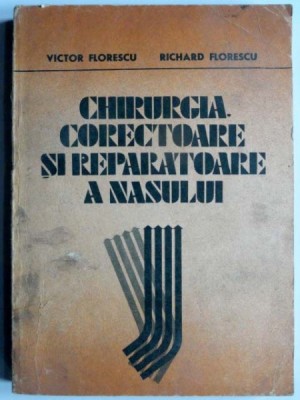 Chirurgia corectoare si reparatoare a nasului - Victor Florescu foto