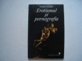 Erotismul si pornografia - Patrick Baudry, 1998, Alta editura