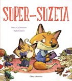 Super-suzeta, France Quatromme