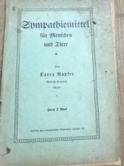 CRT2DE Carte veche Germana - Xaver Kupfer - Sympathiemittel fur Menschen und Tiere - Carte veche medicina populara germana