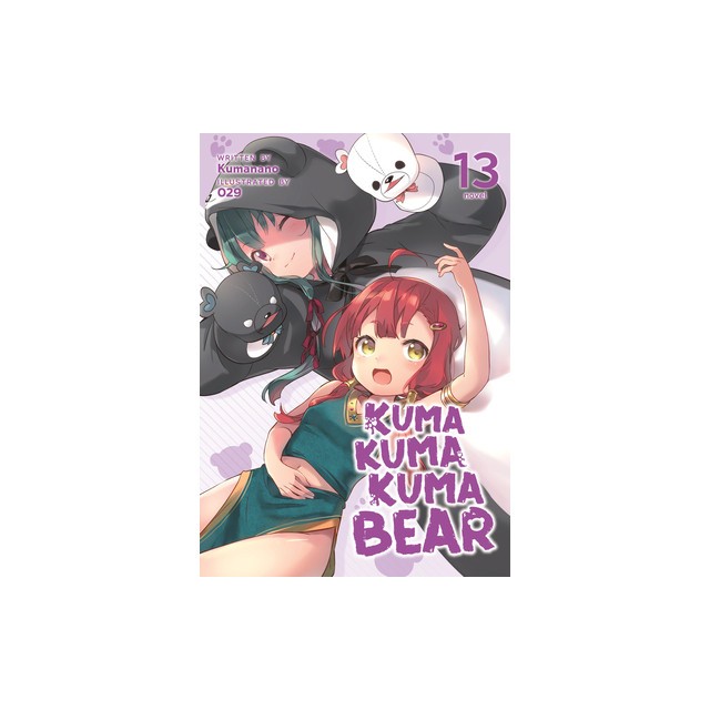 Kuma Kuma Kuma Bear (Light Novel) Vol. 13