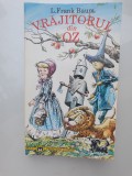 Vrajitorul din Oz de L. Frank Baum, 1995, 220 pag, stare f buna