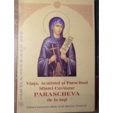 VIATA, ACATISTUL SI PARACLISUL SFINTEI CUVIOASE PARASCHEVA DE LA IASI-COLECTIV-234067