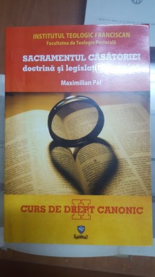 Maximilian Pal Sacramentul căsătoriei, Doctrină și legislație canonică, 2007 020 foto