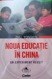 Noua educatie in China | Zhu Yongxin, Corint