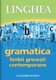 Gramatica limbii grecești contemporane - Paperback brosat - *** - Linghea