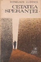 Cetatea sperantei foto