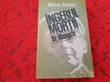 Ingerul mortii / Exterminatorul Dr Mengele - Mihai Stoian RF1/4