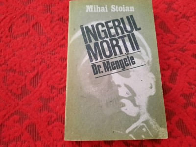 Ingerul mortii / Exterminatorul Dr Mengele - Mihai Stoian RF1/4 foto