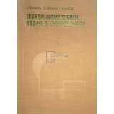 Al. Radulescu - Transplantari si grefe osoase si cartilaginoase (Editia: 1975)