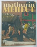 MATHURIN MEHEUT , RICHESSE ET DIVERSITE par PATRICK JUDE , 1997 * TEXT IN LIMBA FRANCEZA