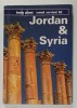 JORDAN and SYRIA , TRAVEL SURVIVAL KIT , LONELY PLANET , by DAMIEN SIMONIS and HUGH FINLAY , 1997