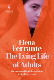 Lying Life of Adults | Elena Ferrante, 2020