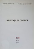 Meditatii Filosofice - Emilia Mitrofan, Vasile-Sorin Curpan, Editura Studis 2013, Carte Filosofie